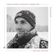 Christmas Always Finds Me (Acoustic)
